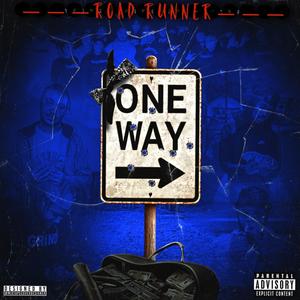 Road Runner (feat. Lil Rudee) [Explicit]