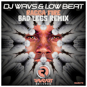 DJ WAVS - Ragga Fire (Bad legs Remix)