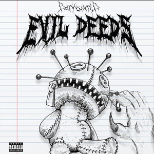 Evil Deeds (Explicit)