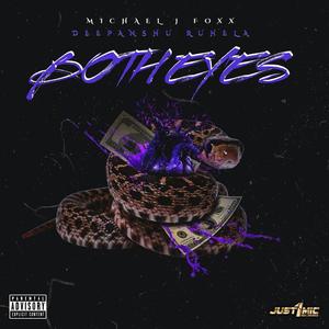 Both Eyes(feat. Deepanshu Ruhela) (Explicit)