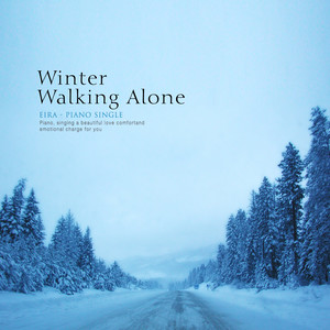 혼자 걷는 겨울 (Winter walking alone)