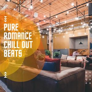 Pure Romance Chill out Beats