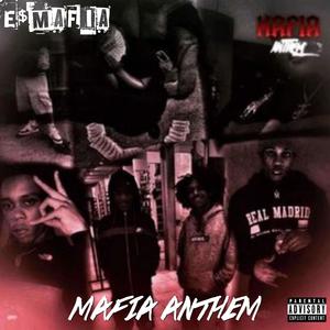 Mafia Anthem (feat. fako5ive & lil50s) [Explicit]