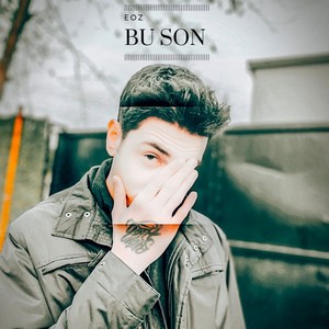 Bu Son (Explicit)