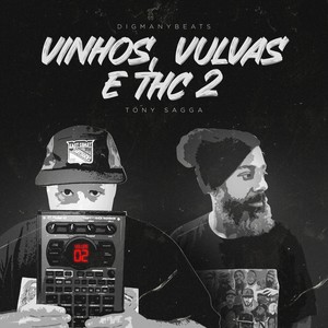 Vinhos, Vulvas e Thc 2 (Explicit)