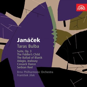 Janáček: Orchestral Works II. Taras Bulba, Adagio, Jealousy and The Fiddler's Child