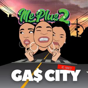 Ga$ City (Re-Released) [Explicit]