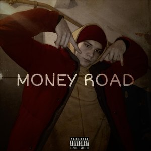 Money Road (Explicit)