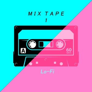 Mix Tape 1