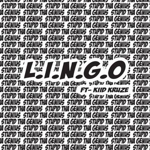 L.I.N.G.O (feat. Kiid Kruze) [Explicit]