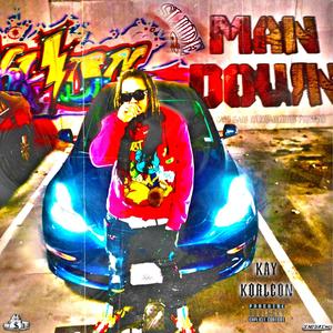 MAN DOWN (Explicit)