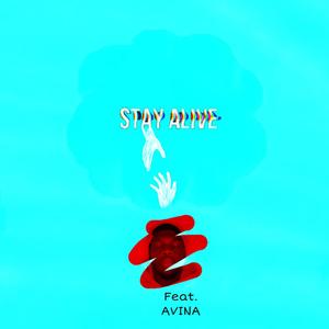 Stay Alive (feat. Avina)