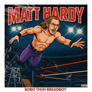 MATT HARDY (Explicit)