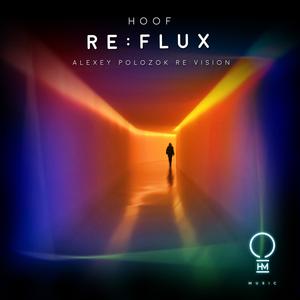 ReFlux (Alexey Polozok ReVision) (Alexey Polozok ReVision)