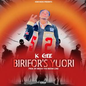 Birifor's Yuori (Explicit)