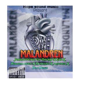 Malandren (feat. GAO TMC, SBABOUSH, Onlayy, Bobadillahaiti, DONDIEGO & Provider) (Explicit)