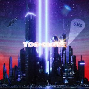 too CLOSE (feat. HBK Prynce, Emeril & Micinic) (Explicit)