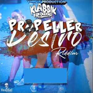Propeller(Destro Riddim)