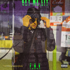 Get Me Lit (Explicit)