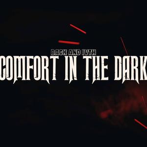 Comfort In The Dark (Explicit)