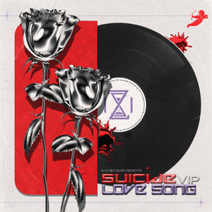 Suicide Love Song VIP (Original Mix)