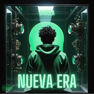 Nueva Era (Explicit)