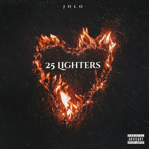 25 Lighters (Explicit)