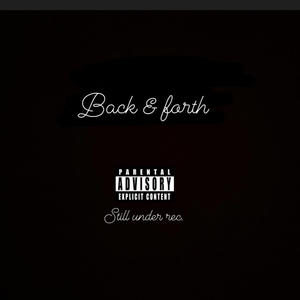 BACK & FORTH