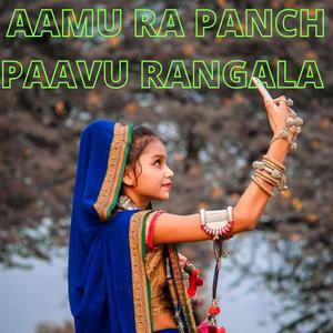 AAMU RA PANCH PAAVU RANGALA