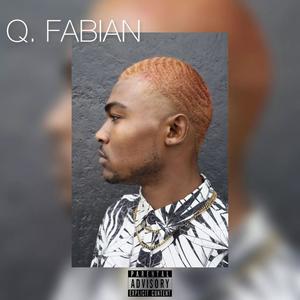 Q. Fabian (Explicit)