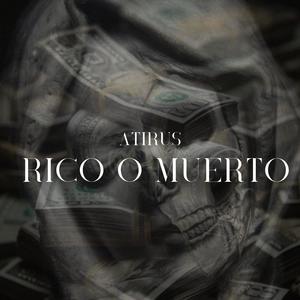 RICO O MUERTO (Explicit)