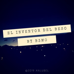 El Inventor del Beso