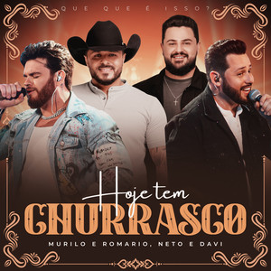 Hoje Tem Churrasco (Que Que É Isso?, Ao Vivo)