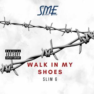 Walk in my Shoes (Explicit)