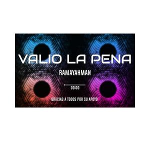 VALIO LA PENA (Explicit)