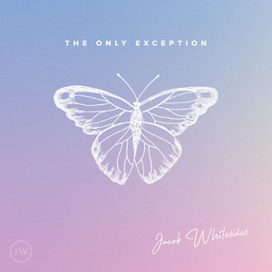 The Only Exception