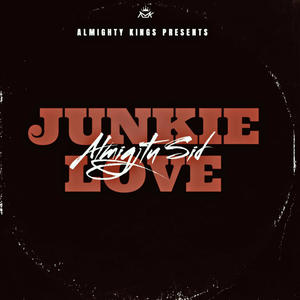 Junkie Love (Explicit)