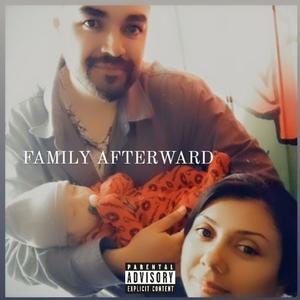 FAMILY AFTERWARD (Explicit)