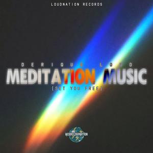 Meditation Music (Set You Free)