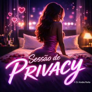 Sessão de Privacy (Explicit)