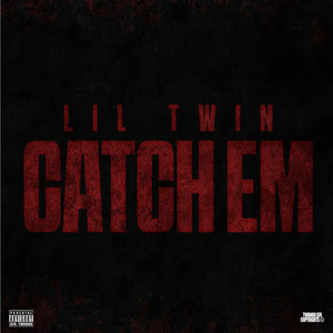 Catch Em (Explicit)