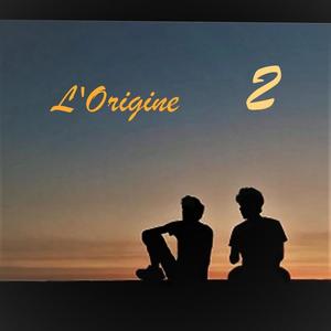 L'Origine Part.2