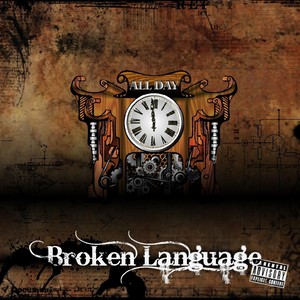 Broken Language - Luvin 2 Hate (Explicit)