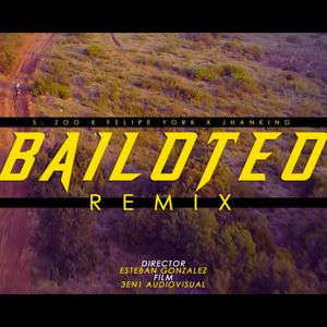 Bailoteo (feat. Felipe York & Jhanking) [Remix]