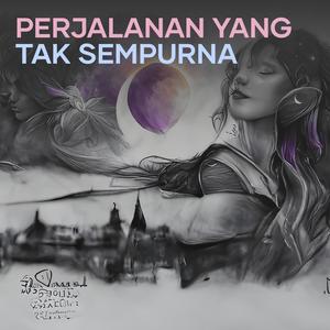 Perjalanan Yang Tak Sempurna