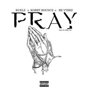 Pray (Explicit)