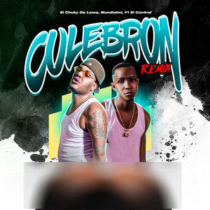 Culebron (Remix) [Explicit]