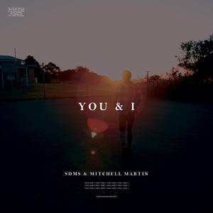 You & I (feat. Mitchell Martin)