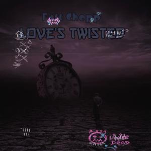 Love's Twisted (Explicit)