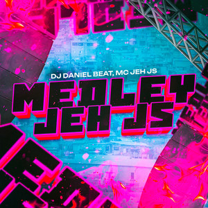 Medley Jeh JS (Explicit)